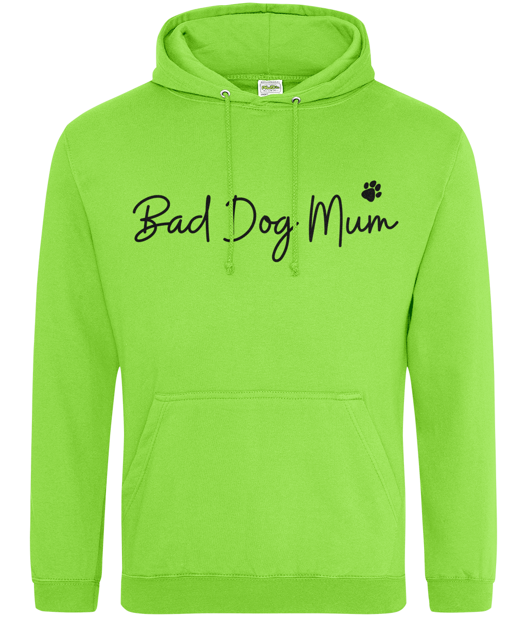 Bad Dog Mum Hoodie