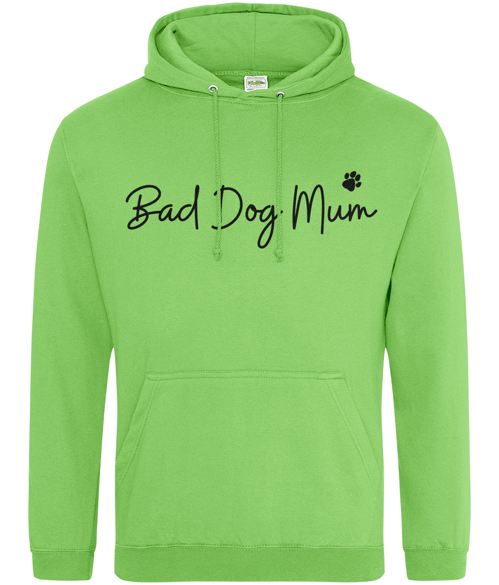 Bad Dog Mum Hoodie